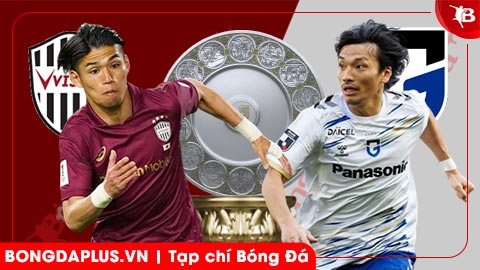 Nhận định bóng đá Vissel Kobe vs Gamba Osaka, 17h00 ngày 18/3: Xây chắc ngôi đầu bảng